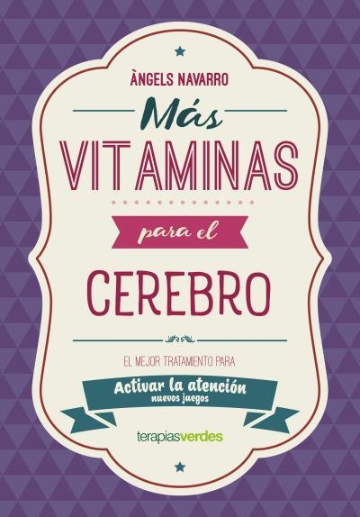Más vitaminas para el cerebro: Atención | 9788416972852 | Navarro Simón, Àngels | Librería Castillón - Comprar libros online Aragón, Barbastro
