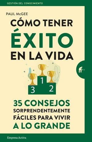 Cómo tener éxito en la vida | 9788416997039 | McGEE, PAUL | Librería Castillón - Comprar libros online Aragón, Barbastro