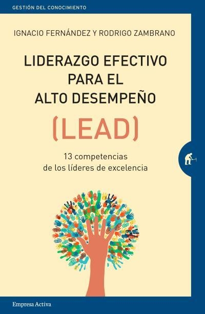 Liderazgo efectivo para el alto desempeño | 9788416997084 | Zambrano, Rodrigo | Librería Castillón - Comprar libros online Aragón, Barbastro