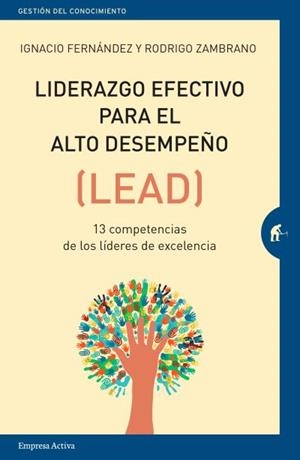 Liderazgo efectivo para el alto desempeño | 9788416997084 | Zambrano, Rodrigo | Librería Castillón - Comprar libros online Aragón, Barbastro