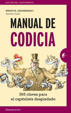 Manual de codicia | 9788416997138 | Jodorowsky, Brontis | Librería Castillón - Comprar libros online Aragón, Barbastro