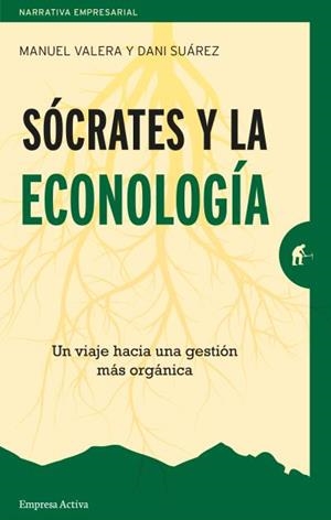 Sócrates y la econología | 9788416997220 | Valera Garcia, Manuel | Librería Castillón - Comprar libros online Aragón, Barbastro