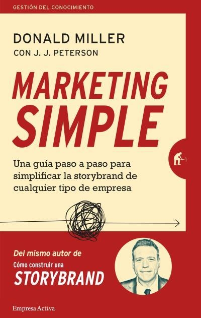 Marketing simple | 9788416997404 | Miller, Donald | Librería Castillón - Comprar libros online Aragón, Barbastro