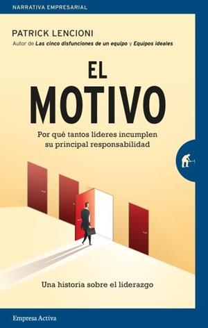 El motivo | 9788416997435 | Lencioni, Patrick | Librería Castillón - Comprar libros online Aragón, Barbastro