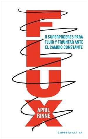 Flux | 9788416997565 | Rinne, April | Librería Castillón - Comprar libros online Aragón, Barbastro