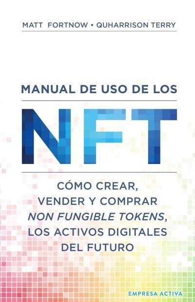 Manual de uso de los NFT | 9788416997619 | Fortnow, Matt | Librería Castillón - Comprar libros online Aragón, Barbastro