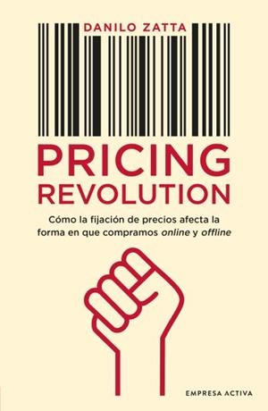 Pricing Revolution | 9788416997718 | Zatta, Danilo | Librería Castillón - Comprar libros online Aragón, Barbastro