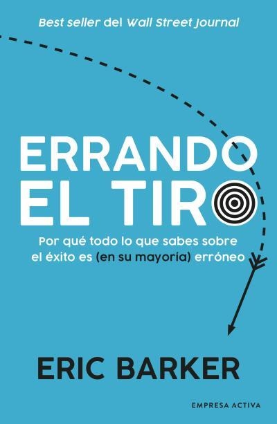 Errando el tiro | 9788416997732 | Barker, Eric | Librería Castillón - Comprar libros online Aragón, Barbastro