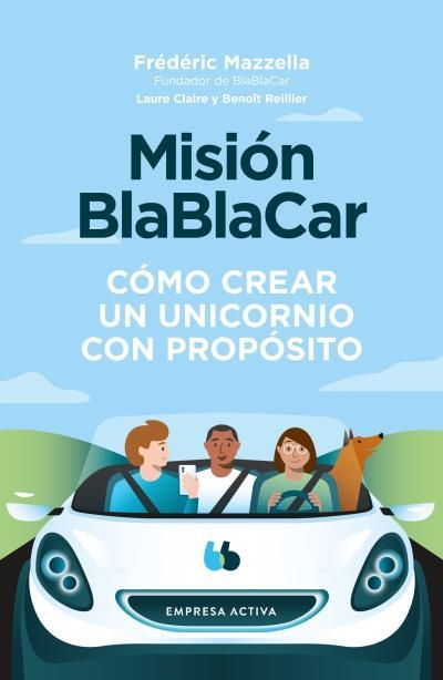 Misión BlaBlaCar | 9788416997756 | Reillier, Benoit | Librería Castillón - Comprar libros online Aragón, Barbastro