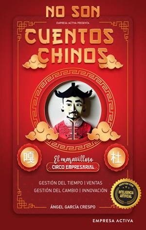 No son cuentos chinos | 9788416997800 | García Crespo, Ángel | Librería Castillón - Comprar libros online Aragón, Barbastro