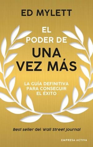 El poder de una vez más | 9788416997817 | Mylett, Ed | Librería Castillón - Comprar libros online Aragón, Barbastro