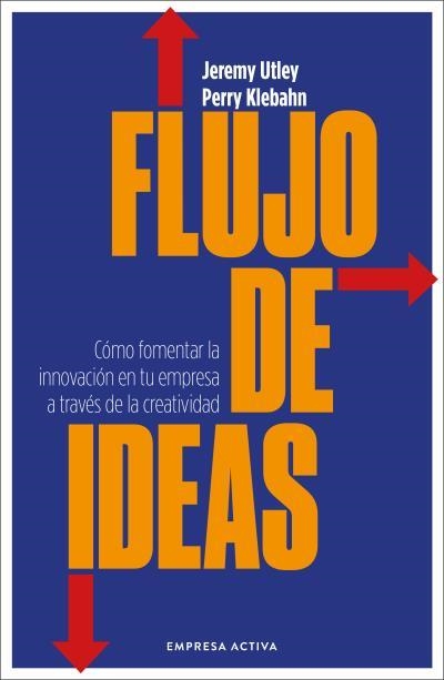 Flujo de ideas | 9788416997923 | Klebahn, Perry | Librería Castillón - Comprar libros online Aragón, Barbastro