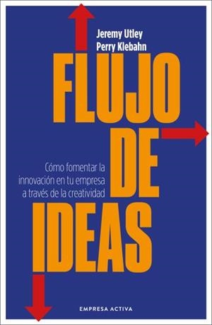 Flujo de ideas | 9788416997923 | Klebahn, Perry | Librería Castillón - Comprar libros online Aragón, Barbastro