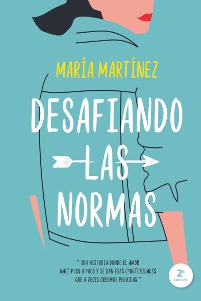 Desafiando las normas | 9788417421045 | Martínez, María | Librería Castillón - Comprar libros online Aragón, Barbastro
