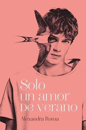 Solo un amor de verano | 9788417421199 | Roma, Alexandra | Librería Castillón - Comprar libros online Aragón, Barbastro
