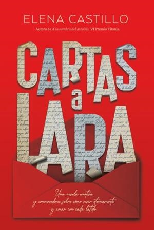 Cartas a Lara | 9788417421281 | Castillo Castro, Elena | Librería Castillón - Comprar libros online Aragón, Barbastro