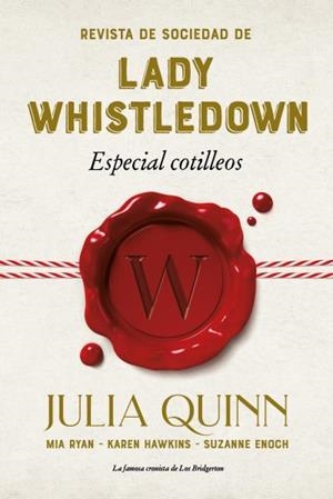 Revista de sociedad de lady Whistledown: Especial cotilleos | 9788417421342 | Ryan, Mia | Librería Castillón - Comprar libros online Aragón, Barbastro