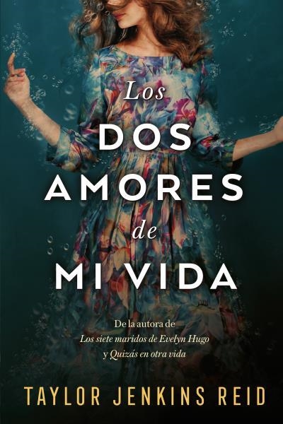 Los dos amores de mi vida | 9788417421366 | Jenkins Reid, Taylor | Librería Castillón - Comprar libros online Aragón, Barbastro