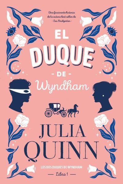 El duque de Wyndham | 9788417421373 | Quinn, Julia | Librería Castillón - Comprar libros online Aragón, Barbastro
