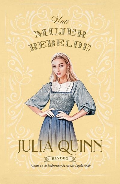 Una mujer rebelde (Blydon 3) | 9788417421489 | Quinn, Julia | Librería Castillón - Comprar libros online Aragón, Barbastro
