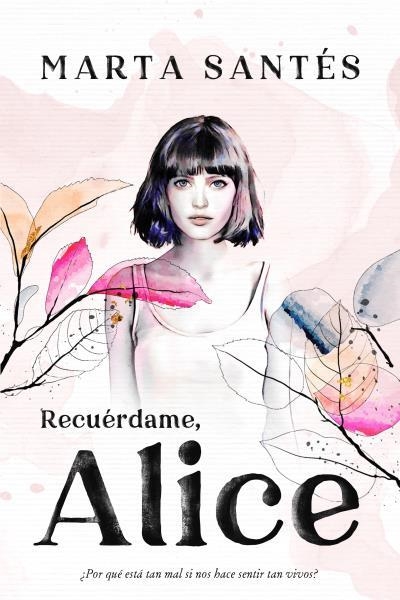 Recuérdame, Alice | 9788417421656 | Santés, Marta | Librería Castillón - Comprar libros online Aragón, Barbastro