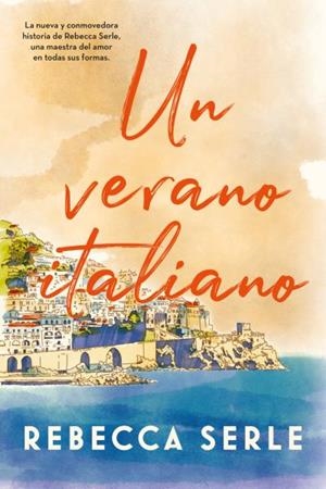 Un verano italiano | 9788417421663 | Serle, Rebecca | Librería Castillón - Comprar libros online Aragón, Barbastro