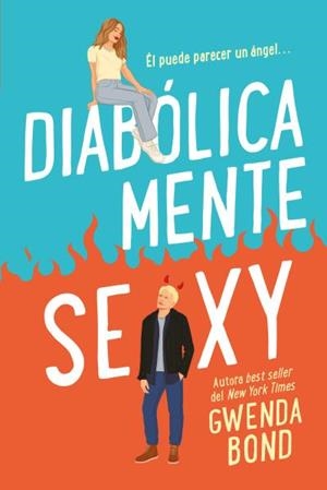 Diabólicamente sexy | 9788417421861 | Bond, Gwenda | Librería Castillón - Comprar libros online Aragón, Barbastro