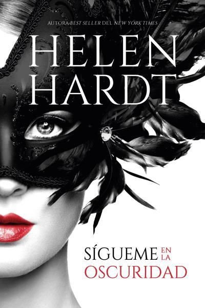 Sígueme en la oscuridad | 9788417421977 | Hardt, Helen | Librería Castillón - Comprar libros online Aragón, Barbastro