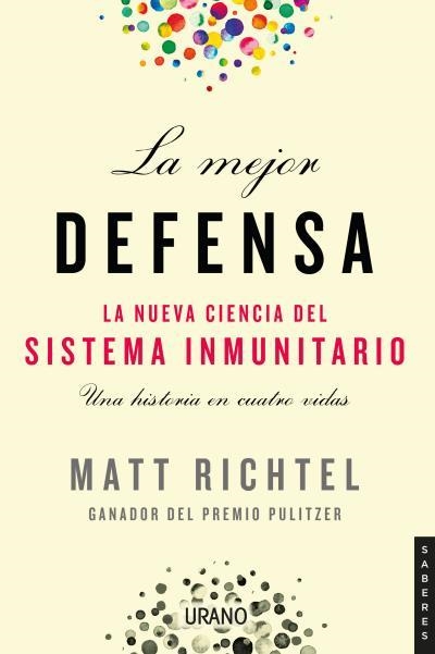 La mejor defensa | 9788417694227 | Richtel, Matt | Librería Castillón - Comprar libros online Aragón, Barbastro