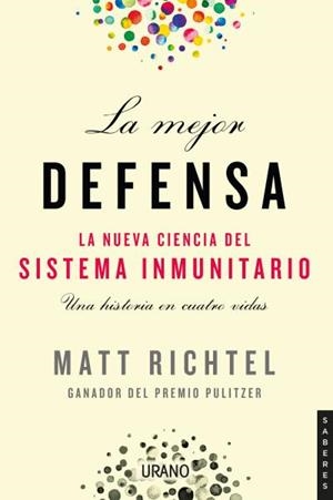 La mejor defensa | 9788417694227 | Richtel, Matt | Librería Castillón - Comprar libros online Aragón, Barbastro