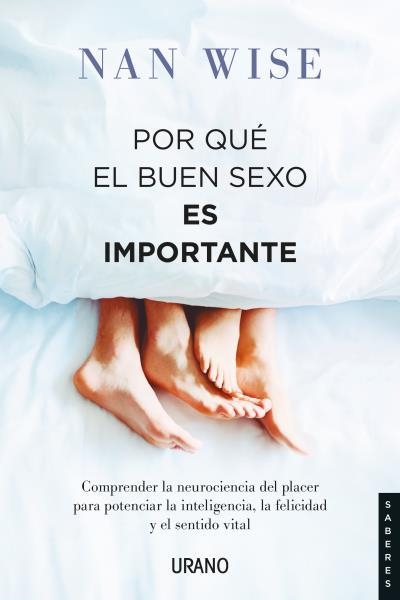 Por qué el buen sexo es importante | 9788417694296 | Wise, Nan | Librería Castillón - Comprar libros online Aragón, Barbastro