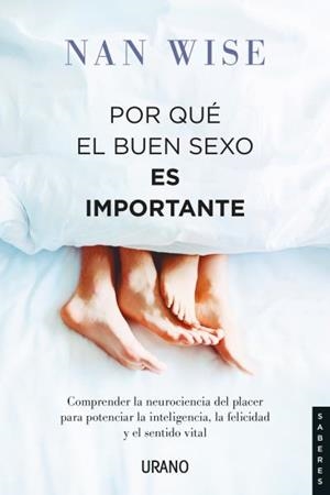 Por qué el buen sexo es importante | 9788417694296 | Wise, Nan | Librería Castillón - Comprar libros online Aragón, Barbastro