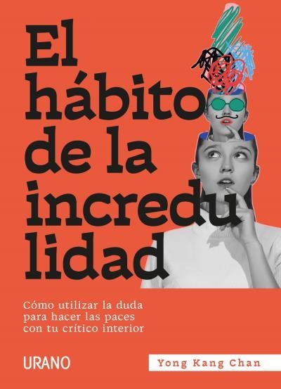 El hábito de la incredulidad | 9788417694548 | Chan, Yong Kang | Librería Castillón - Comprar libros online Aragón, Barbastro