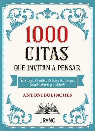 1000 citas que invitan a pensar | 9788417694555 | Bolinches, Antoni | Librería Castillón - Comprar libros online Aragón, Barbastro