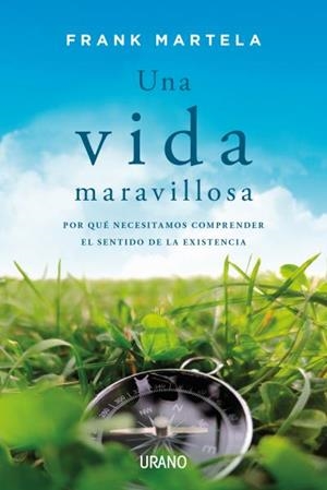 Una vida maravillosa | 9788417694562 | Martela, Frank | Librería Castillón - Comprar libros online Aragón, Barbastro