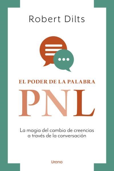 El poder de la palabra: PNL | 9788417694593 | Dilts, Robert | Librería Castillón - Comprar libros online Aragón, Barbastro