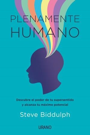 Plenamente humano | 9788417694746 | Biddulph, Steve | Librería Castillón - Comprar libros online Aragón, Barbastro