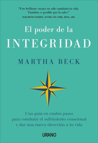 El poder de la integridad | 9788417694814 | Beck, Martha | Librería Castillón - Comprar libros online Aragón, Barbastro