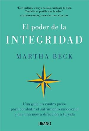 El poder de la integridad | 9788417694814 | Beck, Martha | Librería Castillón - Comprar libros online Aragón, Barbastro