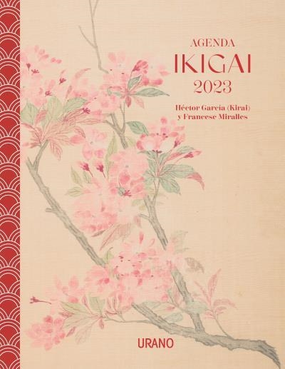 Agenda Ikigai 2023 | 9788417694838 | García, Héctor | Librería Castillón - Comprar libros online Aragón, Barbastro