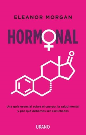 Hormonal | 9788417694951 | Morgan, Eleanor | Librería Castillón - Comprar libros online Aragón, Barbastro