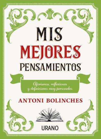 Mis mejores pensamientos | 9788417694968 | Bolinches, Antoni | Librería Castillón - Comprar libros online Aragón, Barbastro