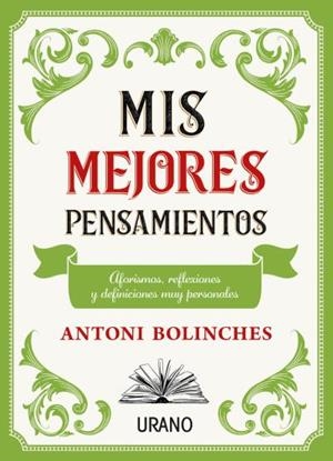 Mis mejores pensamientos | 9788417694968 | Bolinches, Antoni | Librería Castillón - Comprar libros online Aragón, Barbastro