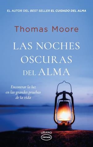 Las noches oscuras del alma | 9788417694982 | Moore, Thomas | Librería Castillón - Comprar libros online Aragón, Barbastro