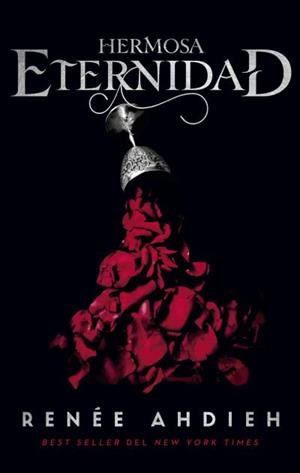 Hermosa eternidad | 9788417854065 | Ahdieh, Renee | Librería Castillón - Comprar libros online Aragón, Barbastro