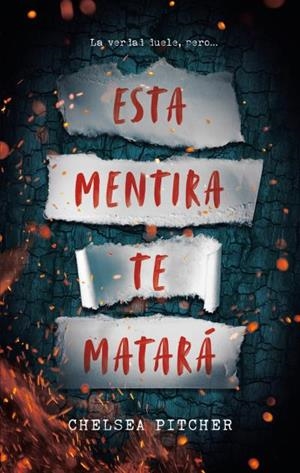 Esta mentirá te matará | 9788417854225 | Pitcher, Chelsea | Librería Castillón - Comprar libros online Aragón, Barbastro