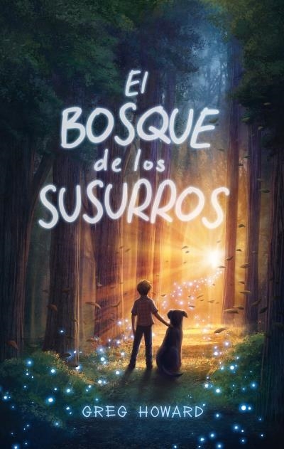 El bosque de los susurros | 9788417854270 | Greg, Howard | Librería Castillón - Comprar libros online Aragón, Barbastro