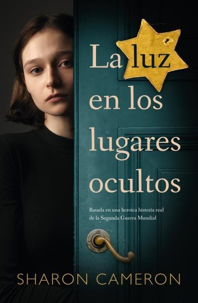 La luz en los lugares ocultos | 9788417854393 | Cameron, Sharon | Librería Castillón - Comprar libros online Aragón, Barbastro