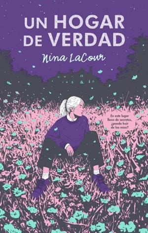 Un hogar de verdad | 9788417854683 | Lacour, Nina | Librería Castillón - Comprar libros online Aragón, Barbastro