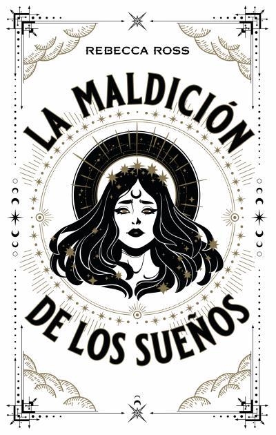 La maldición de los sueños | 9788417854720 | Ross, Rebecca | Librería Castillón - Comprar libros online Aragón, Barbastro